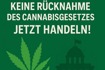 Image of the petition No reversal of the Cannabis Law (CanG) – Continue legalization, stop the black market!